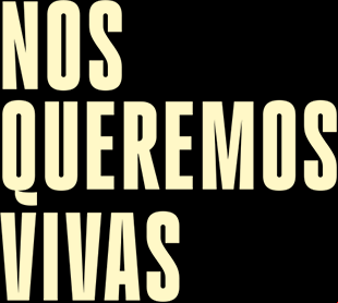 Nos queremos Vivas